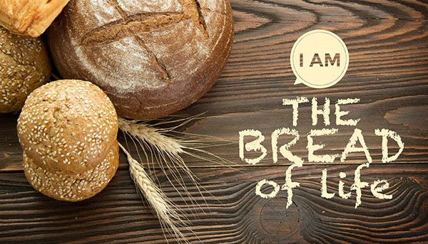 Who is Jesus? The bread of life? (Sunday August 1st, 2021)